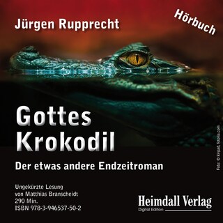 Gottes Krokodil als Hörbuch