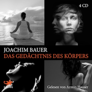 Das Gedächtnis des Körpers als Hörbuch