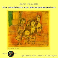 Die Geschichte vom Mäuseken Wackelohr