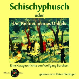 Schischyphusch als Hörbuch