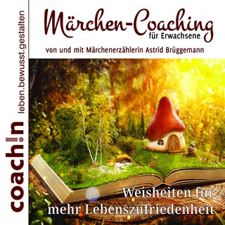 Märchen-Coaching für Erwachsene als Hörbuch