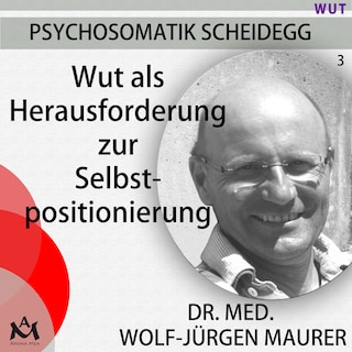 Wut als Herausforderung zur Selbstpositionierung als Hörbuch
