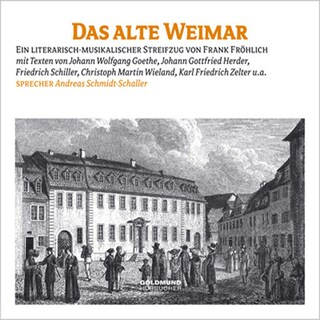 Das alte Weimar als Hörbuch