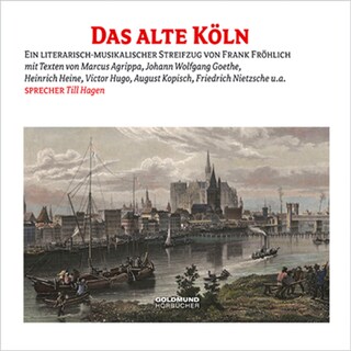 Das alte Köln als Hörbuch
