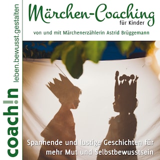 Märchen-Coaching für Kinder als Hörbuch