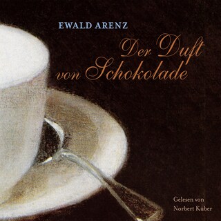 Der Duft von Schokolade als Hörbuch