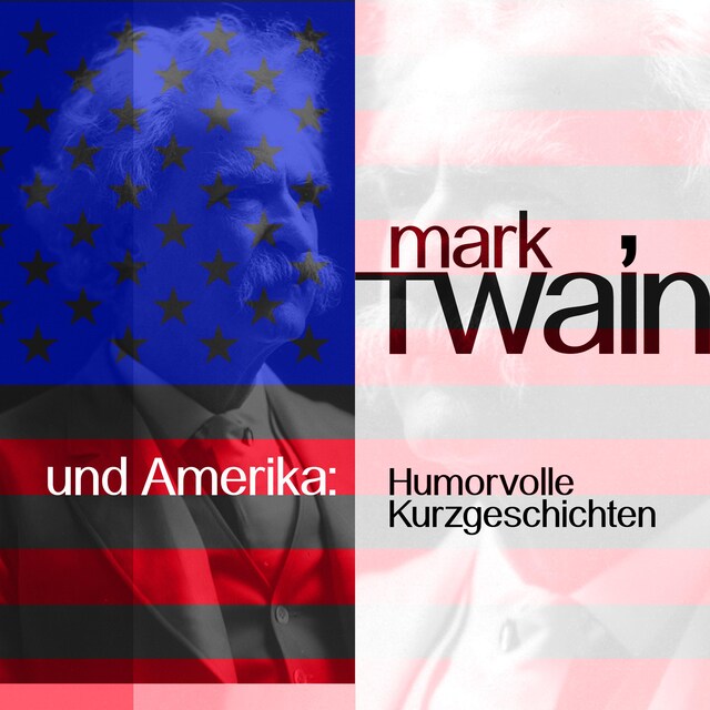 Bokomslag for Mark Twain und Amerika