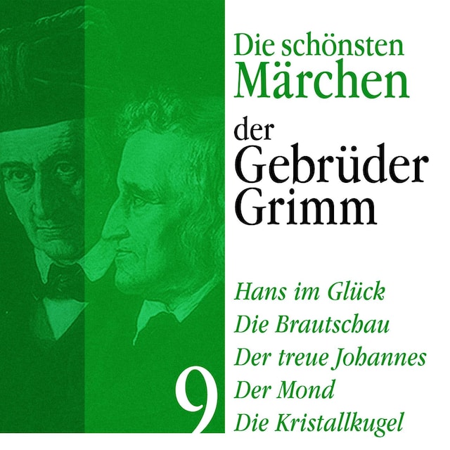 Couverture de livre pour Hans im Glück: Die schönsten Märchen der Gebrüder Grimm 9