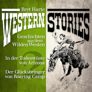 Western Stories: Geschichten aus dem Wilden Westen 2 als Hörbuch