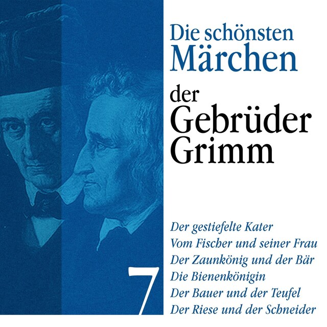 Couverture de livre pour Der gestiefelte Kater: Die schönsten Märchen der Gebrüder Grimm 7