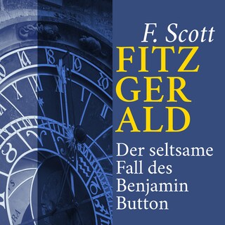 Der seltsame Fall des Benjamin Button als Hörbuch