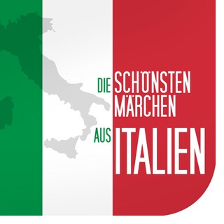 Die schönsten Märchen aus Italien als Hörbuch