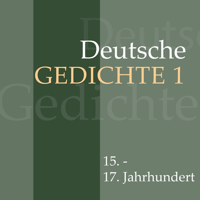 Buchcover für Deutsche Gedichte 1: 15. - 17. Jahrhundert