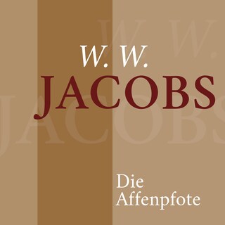 W. W. Jacobs – Die Affenpfote als Hörbuch