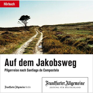 Auf dem Jakobsweg als Hörbuch
