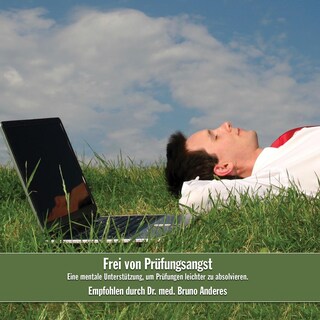 Frei von Prüfungsangst als Hörbuch