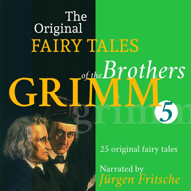 Book cover for The Original Fairy Tales of the Brothers Grimm. Part 5 of 8.