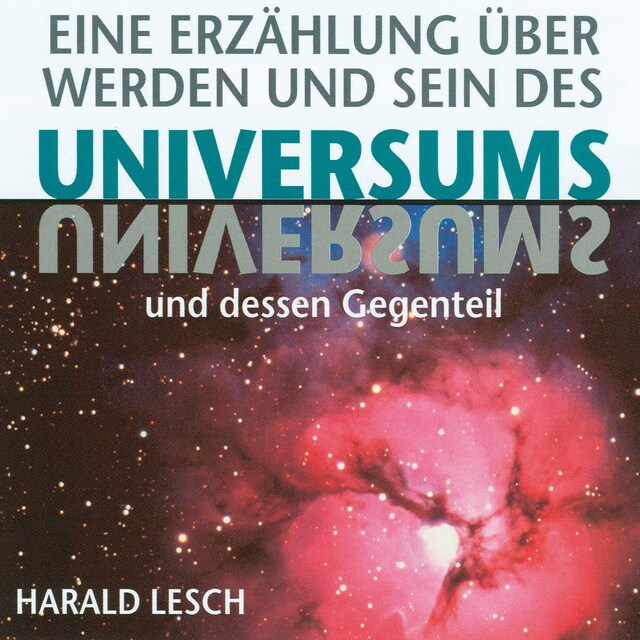 Book cover for Eine Erzählung über Werden und Sein des Universums