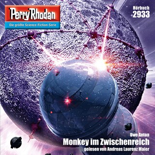 Perry Rhodan Nr. 2933: Monkey im Zwischenreich als Hörbuch