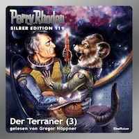 Perry Rhodan Silber Edition 119: Der Terraner (Teil 3)