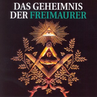 Das Geheimnis der Freimaurer als Hörbuch