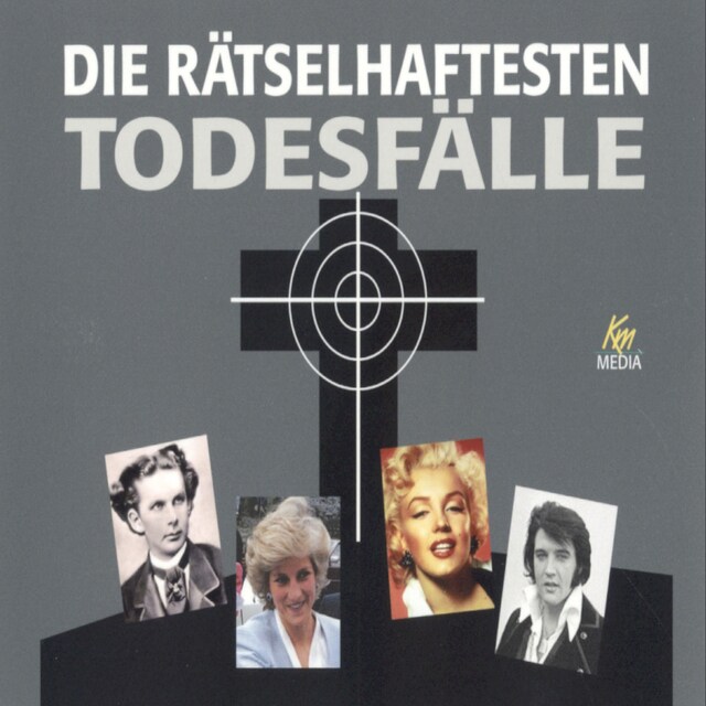 Book cover for Die rätselhaftesten Todesfälle