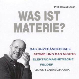 Was ist Materie? als Hörbuch