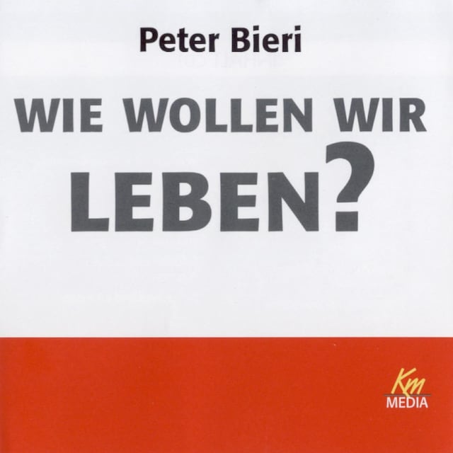 Portada de libro para Wie wollen wir leben?