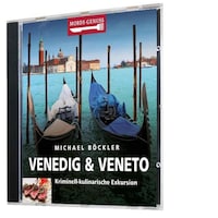 Mords-Genuss: Venedig & Veneto
