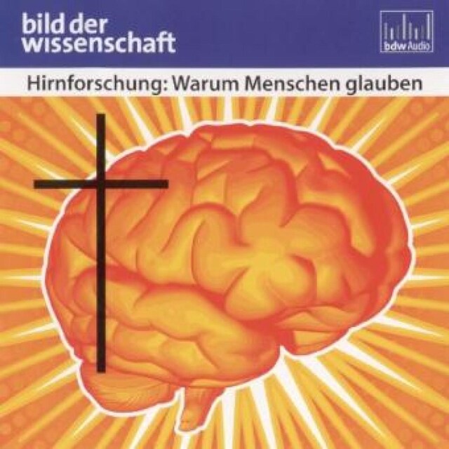 Book cover for Hirnforschung: Warum Menschen glauben