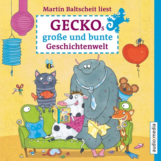 Book cover for Geckos große und bunte Geschichtenwelt. Von Stink-Wettbewerben, Monstern und Zauberhaaren