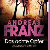 Das achte Opfer
