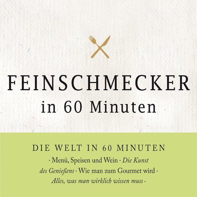 Book cover for Feinschmecker in 60 Minuten