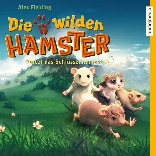 Buchcover für Die wilden Hamster. Rettet das Schlüsselblumental!