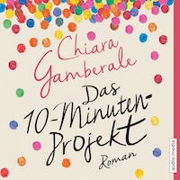 Das Zehn-Minuten-Projekt