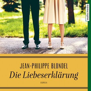 Die Liebeserklärung als Hörbuch