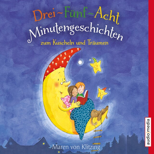 Okładka książki dla Drei-Fünf-Acht-Minutengeschichten zum Kuscheln und Träumen
