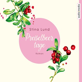 Preiselbeertage als Hörbuch
