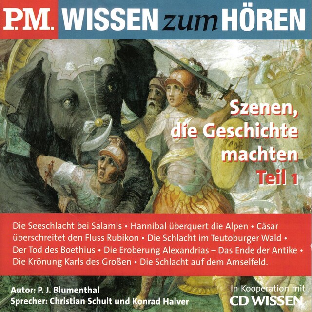 Kirjankansi teokselle P.M. WISSEN zum HÖREN - Szenen, die Geschichte machten - Teil 1