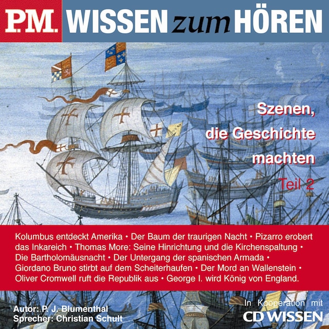 Buchcover für P.M. WISSEN zum HÖREN - Szenen, die Geschichte machten - Teil 2