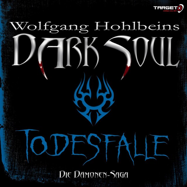 Book cover for Wolfgang Hohlbeins Dark Soul 3: Todesfalle