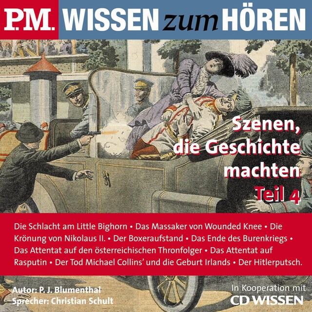 Okładka książki dla P.M. WISSEN zum HÖREN - Szenen, die Geschichte machten - Teil 4