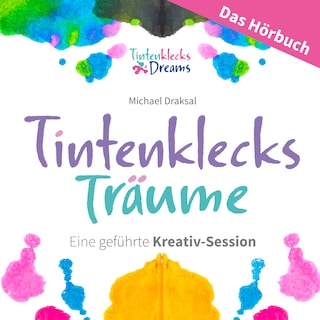 Tintenklecks-Träume: DAS HÖRBUCH als Hörbuch