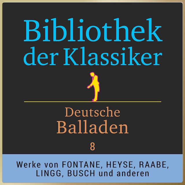 Buchcover für Bibliothek der Klassiker: Deutsche Balladen 8