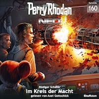 Perry Rhodan Neo Nr. 160: Im Kreis der Macht