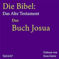 Die Bibel – Das Alte Testament: Das Buch Josua