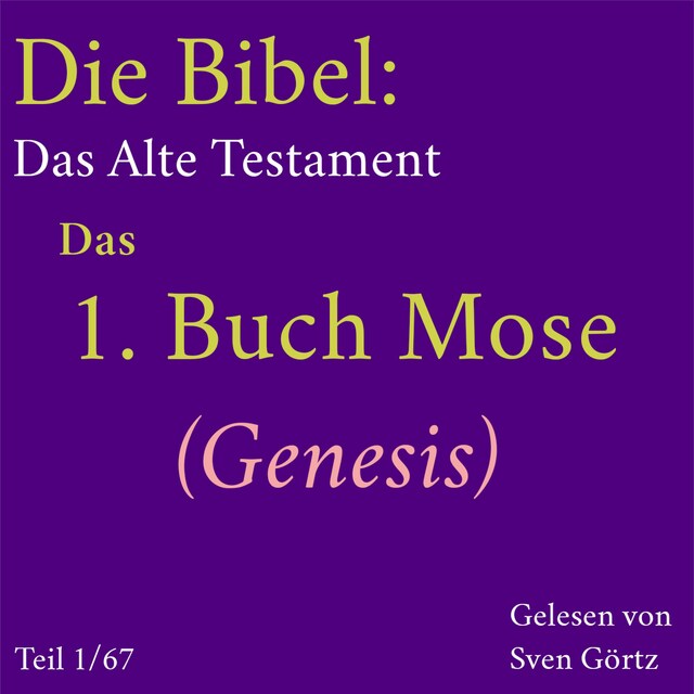 Boekomslag van Die Bibel – Das Alte Testament: Das 1. Buch Mose (Genesis)