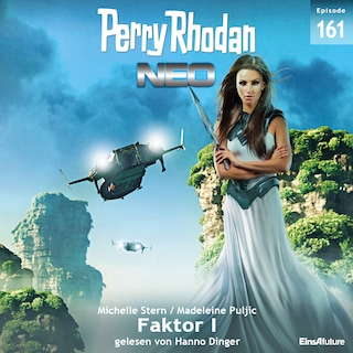 Perry Rhodan Neo Nr. 161: Faktor I als Hörbuch