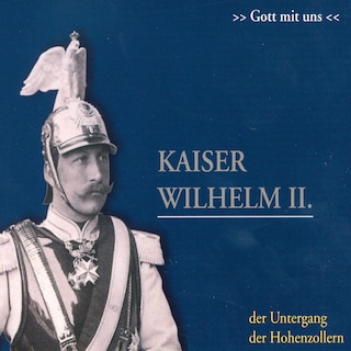 Kaiser Wilhelm II. als Hörbuch