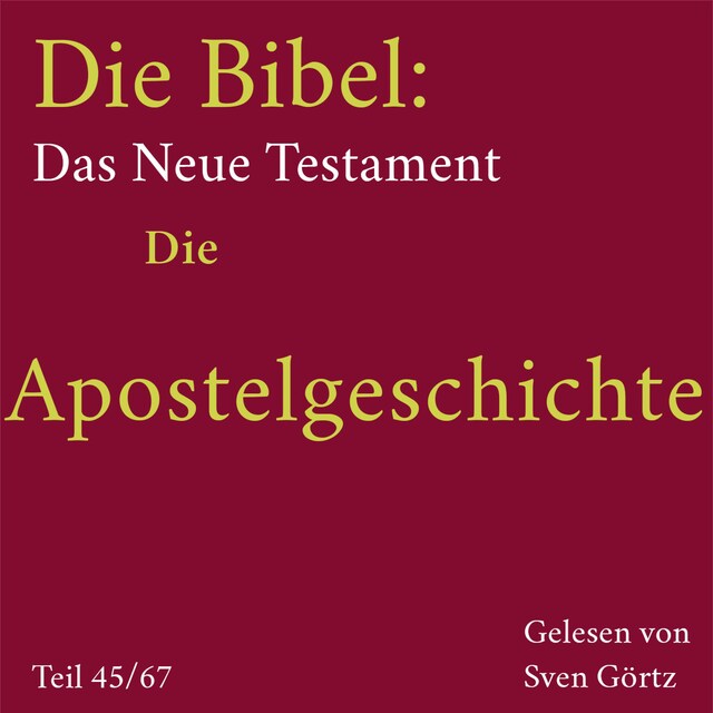 Book cover for Die Bibel – Das Neue Testament: Die Apostelgeschichte